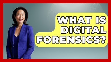 What Is Digital Forensics? - Law Enforcement Insider