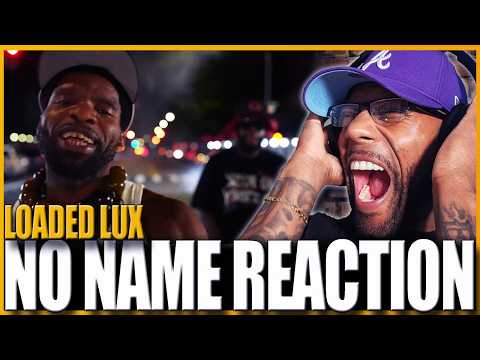 LOADED LUX NO NAME (HITMAN HOLLA DISS) - REACTION