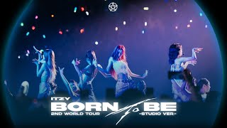 ITZY - DYNAMITE -OT5 VER.- • ITZY 2ND WORLD TOUR "BORN TO BE" - STUDIO VER.-] • || JEY