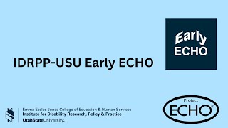 IDRPP-USU: Early Intervention ECHO July: Low Vision