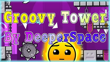 Groovy Tower (By DeeperSpace) [All Coins] Daily Level #2,923 | Geometry Dash