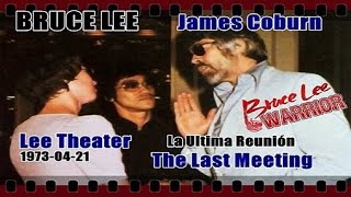 李小龙 BRUCE LEE And James Coburn 1973-04-21- The Last Meeting ブルース・リー