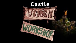 Wooden Workshop | Castle Bass