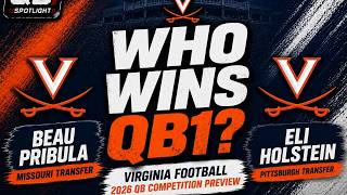 Virginia Football: 2026 QB Competition Preview | Who Wins QB1?