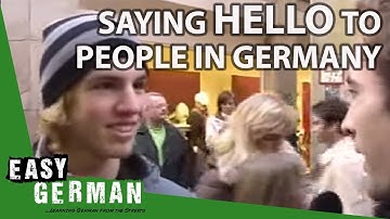 Saying Hello in Germany | Easy German 1
