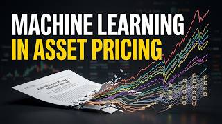 Full Paper Explainer: Empirical Asset Pricing via Machine Learning (2020, RFS) Update