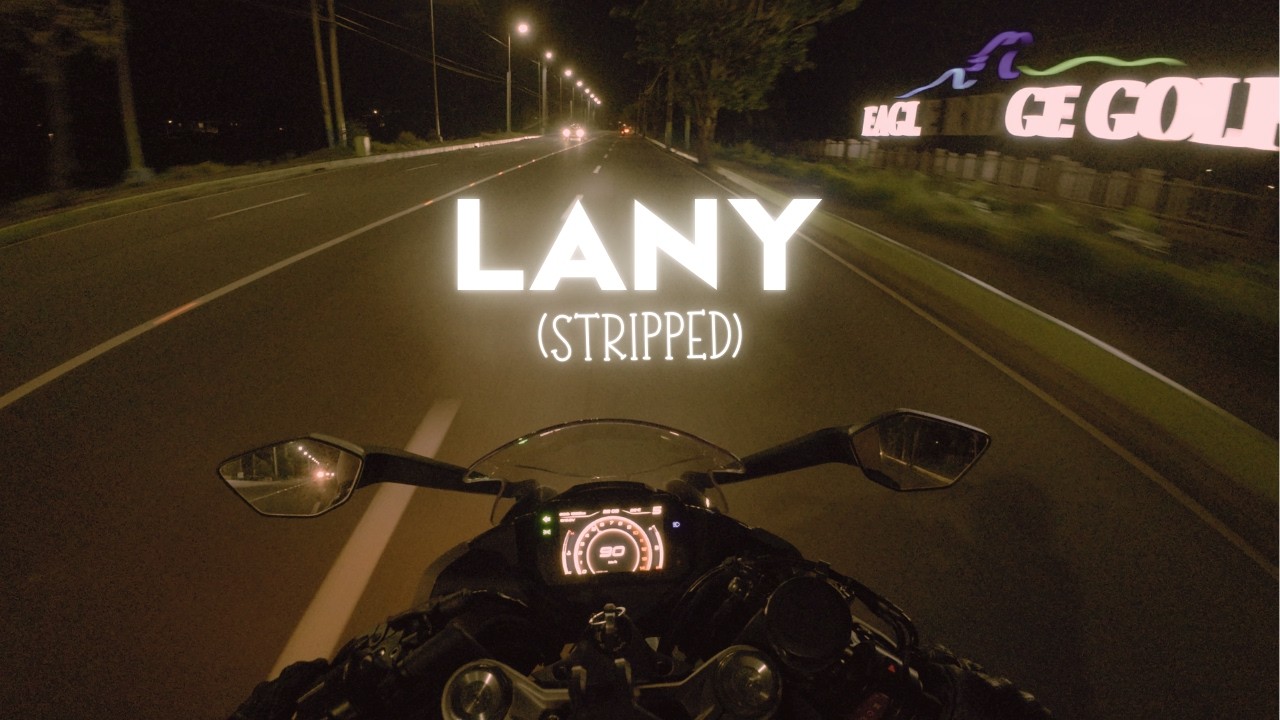 LANY (Stripped) Playlist Mix - Chill Night Ride With Me