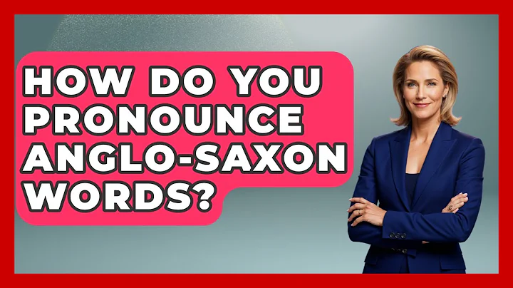 How Do You Pronounce Anglo-Saxon Words? - United Kingdom Explorers