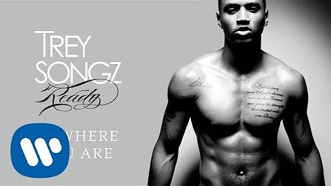 Trey Songz - Be Where You Are [Official Audio]