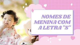 Nomes De Menina Com A Letra S