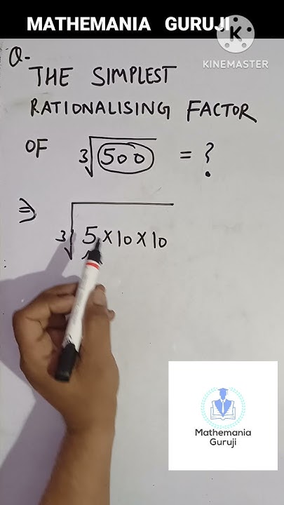 Simplest Rationalising Factor Of Cube Root Of 500 YouTube simplest-rationalising-factor-of-cube-root-of-500-youtube