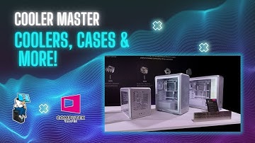 Cooler Master at Computex 2025: New Coolers, Cases & More!