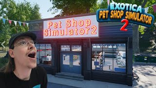 I'm Opening A Pet Shop! | Exotica Pet Shop Simulator 2 screenshot 2