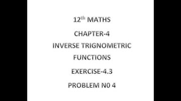 12TH MATHSEXERCISE 4.3 Q.NO-4 #FIND THE VALUE OF i)tan (cos-1(1/2)-sin-1(-1/2)) ii)sin(tan-1(1/2....