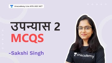 Novel 2 - MCQs | Sakshi Singh | NTA UGC NET | Unacademy Live