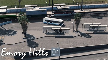 Bus terminals (tutorial) - Cities Skylines: Emory Hills - 04
