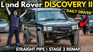 Daily Driving a Land Rover Discovery II TD5: MONSTER Overland Build (Straight Pipe & Stage 2 Remap)
