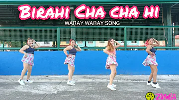 PIKAHE CHACHAHE BIRAHI | Cha Cha | Zumba | Dance Fitness | waray waray song