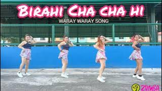PIKAHE CHACHAHE BIRAHI | Cha Cha | Zumba | Dance Fitness | waray waray song