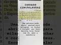 Cuidado com palavras #fe #deustemumapalavrapravoce #motivacional #shorts