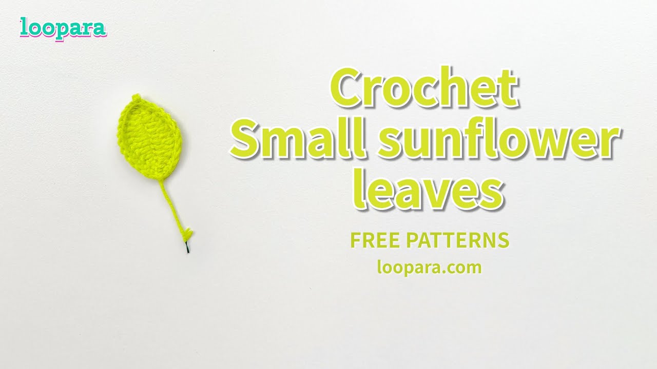 Crochet Small Sunflower Leaf - Free Pattern