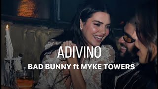 ADIVINO - Bad Bunny ft Myke Towers (Letra/Lyrics)