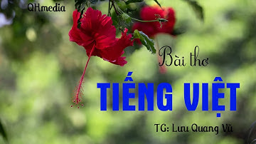 BÀI THƠ TIẾNG VIỆT - TÁC GIẢ: LƯU QUANG VŨ | Tiếng mẹ gọi trong hoàng hôn khói sẫm, Cánh đồng xa cò