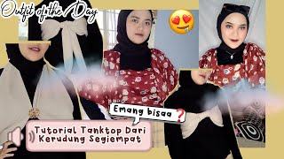 Tutorial Tanktop Dari Kerudung Segiempat