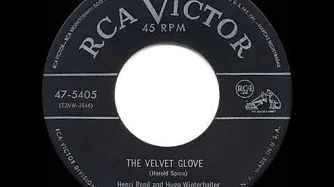 1953 HITS ARCHIVE: The Velvet Glove - Henri Rene &...