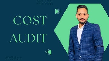 Auditing: (Cost Audit) | Paper 2 |Unit-2| NTA UGC  NET/JRF, 11th, B.Com, M.Com, MBA, CA, CS, UPSC