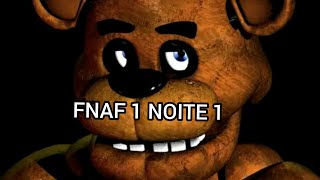 Fnaf 1 Noite 1 O Início Do Trabalho