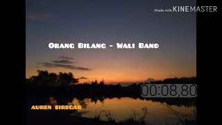 Orang bilang lirik - wali band #liriklagu #orangbilang #waliband #storywa