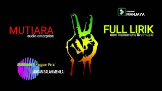 Reggae Jangan Salah Menilai