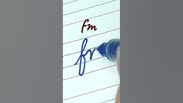 How to write small letter fm | Cursive writing a to z #cursivewriting #handwriting  #shorts
