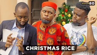 Christmas Rice - Episode 80 (Mark Angel TV)