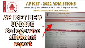 AP ICET 2022 ,COLLEGE WISE ALLOTEMENT REPORT ARE RELEASED