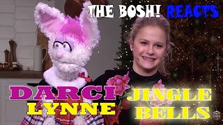 Darci Lynne & Petunia - Jingle Bells -- The BOSH! Reacts