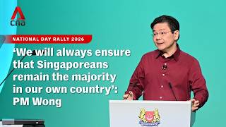 NDR 2026: “We will always ensure that Singaporeans remain the majority in our own country”: PM Wong