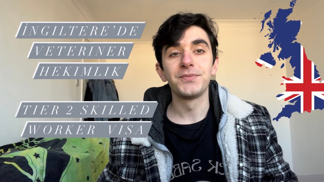 İngiltere’ye nasıl geldim? Tier 2 Skilled Worker Veteriner Hekim