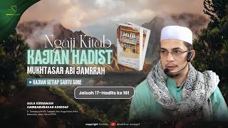 🔴 Live Kajian Hadist Mukhtasar Abi Jamrrah Part 17 | Habib Abubakar Hasan Assegaf