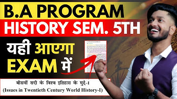 B.A Program Semester 5th History - Issues in twentieth Century World History I | Important Questions