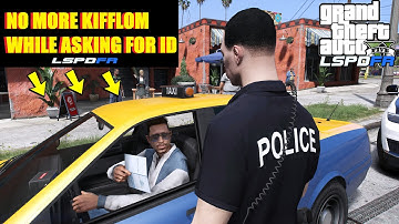 NO MORE "KIFFLOM" WHILE ASKING FOR "ID" | #LSPDFR #GTA5