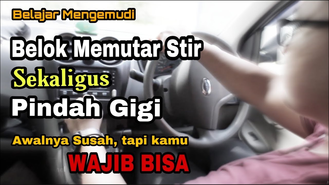 Belok Dan Pindah Gigi Manual Youtube Belok Dan Pindah Gigi Manual Youtube