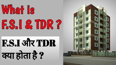What is FSI & TDR | FSI Calculation |