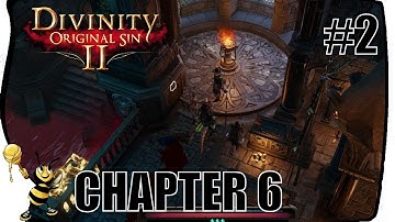 DIVINITY ORIGINAL SIN 2 Gameplay Walkthrough | CHAPTER 6 Part 2 Arx Sewers (#18)