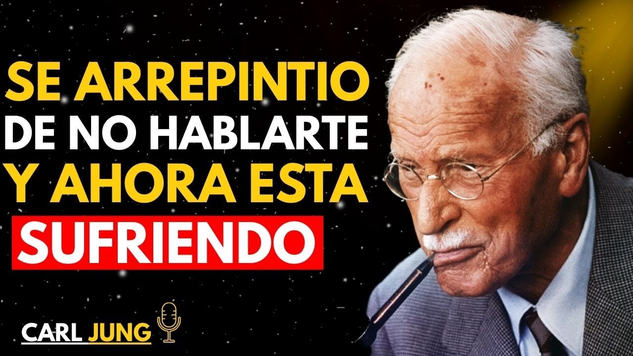 ESA PERSONA se arrepintio de no hablarte en Ano Nuevo (Y esto hara ahora) | Carl Jung