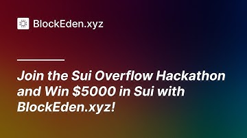 Join the Sui Overflow Hackathon and Win $5000 in Sui with BlockEden.xyz!
