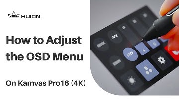 How to adjust the OSD menu on Huion Kamvas Pro 16 (4K)?