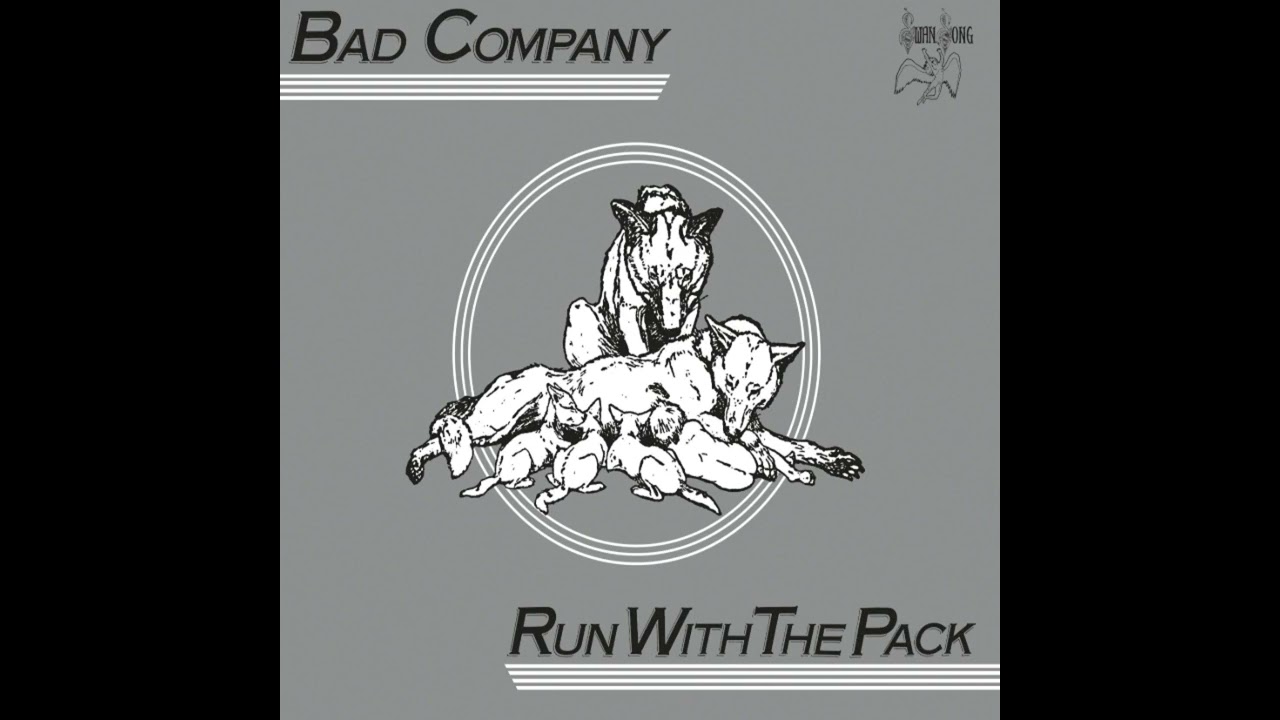 Run with the Pack ~ Bad Company - YouTube