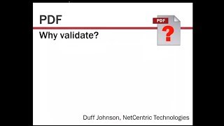 Why validate? By Duff Johnson